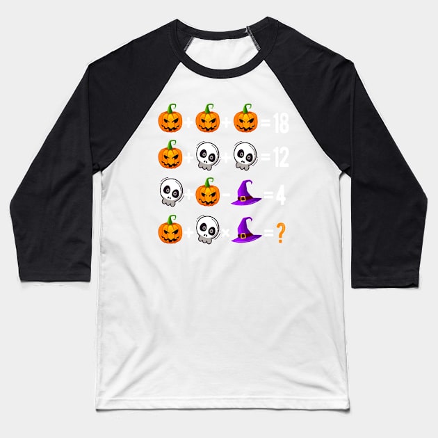 Halloween Order of Operations Quiz Math Teacher Gift Baseball T-Shirt by AraichTees